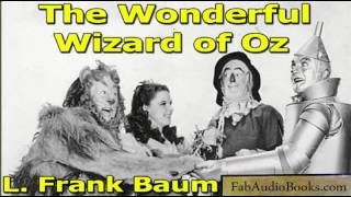 THE WIZARD OF OZ  The Wonderful Wizard of Oz by L Frank Baum  Unabridged audiobook  FAB [upl. by Kelam]