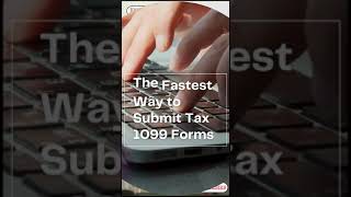 The Fastest Way to Submit Tax 1099 Forms [upl. by Eessej]