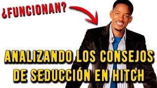 ¿Los Consejos En Hitch Funcionan En La Vida Real  Analizando a Will Smith [upl. by Chicky]