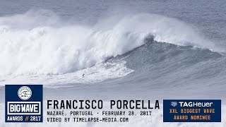 Francisco Porcella at Nazaré  2017 TAG Heuer XXL Biggest Wave Nominee  WSL Big Wave Awards [upl. by Hiamerej162]