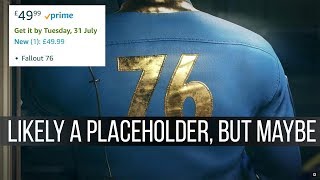 Fallout 76 Release Date of July 31st Leaked MIGHT BE PLACEHOLDER [upl. by Killion]