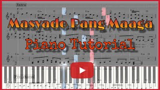 Masyado Pang Maaga l Free Lead Sheet I Piano Tutorial [upl. by Nemaj88]