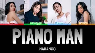 MAMAMOO  PIANO MAN 2021 Colour Coded Lyrics HanRomEng [upl. by Oirotciv]