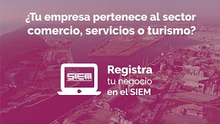 Registra tu negocio en el SIEM [upl. by Tine]