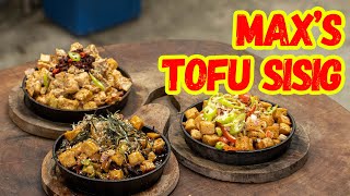 TOFU SISIG ALA MAXS 3 WAYS  Ninong Ry [upl. by Yhpos588]