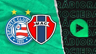 Bahia x Maranhão  Copa do Nordeste  2024  Rádio Sociedade [upl. by Kuehn]