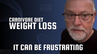 Weight Loss On Carnivore Diet Or The Lack Of and Other Benefits [upl. by Anthiathia]