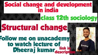 Chap 1  crash course of sociology  structural change  NCERT ZONE [upl. by Bentlee]