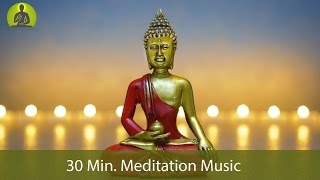 30 Min Meditation Music for Positive Energy  Inner Peace Music Healing Music Relax Mind Body [upl. by Auqeenahs543]