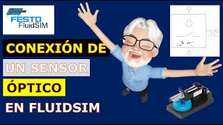 Fácil Conexión de un Sensor Óptico en FluidSim 😊👍 [upl. by Aiuoqes271]