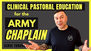 WHAT IS THE ARMY CLINICAL PASTORAL EDUCATION PROGRAM An review of the Army Chaplain CPE program [upl. by Subocaj]