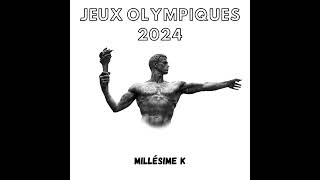 Millésime K  JEUX OLYMPIQUES 2024 [upl. by Netsuj]