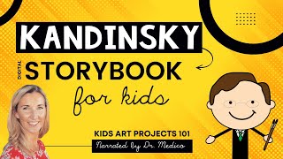 Kandinsky for Kids Narrated Digital Storybook [upl. by Nnyledam]