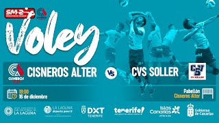 20231216 S2M Cisneros Alter Voleibol  CVS Tren de Soller [upl. by Derdle]