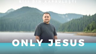 Biji din Barbulesti  ONLY JESUS  Doar Isus  COVER 2023 [upl. by Sible878]