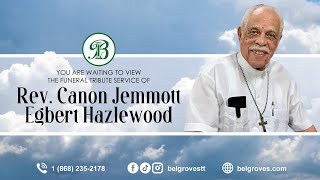 Rev Canon Jemmott Egbert Hazlewood Tribute Service [upl. by Marba]