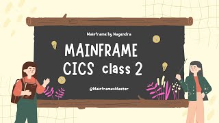 Mainframe CICS Class  2 [upl. by Anevad591]