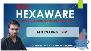 Alternating Prime  Hexaware PGET Coding Question  Fully Explained and Solved in Java [upl. by Charlotta922]