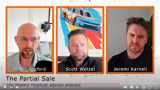 Key Trends for Financial Advisor Transitions with Jeremi Karnell and Scott Wetzel [upl. by Mosby]