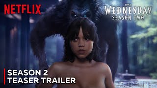 Wednesday Season 2 Teaser Trailer  Netflix [upl. by Airednaxela]