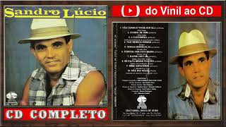 SANDRO LÚCIO 1995 CD Completo [upl. by Belva840]