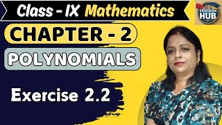 Exercise 22  Polynomials  CLASS 9 MATHS CHAPTER 2 [upl. by Stephens560]