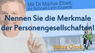 Nennen Sie die Merkmale der Personengesellschaften [upl. by Htebaile]