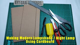 Craft Using Cardboard  How To Make A Cardboard Lampshade DIY At Home [upl. by Ahsiuq]