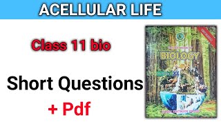 Short Questions Acellular Life  download Pdf class 11 bio [upl. by Bartholomeo]