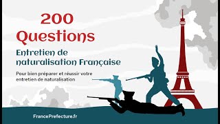 200 Questions dentretien de Naturalisation Française 2022 🇫🇷 [upl. by Venator]