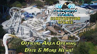 SeaWorld Orlando Penguin Trek  General Park Construction Update 52124 Area Opening Date amp More [upl. by Yraillih994]