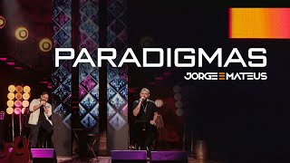 Jorge amp Mateus  Paradigmas Clipe Oficial Álbum Tudo Em Paz [upl. by Tj320]