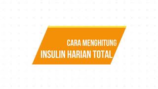 Cara menghitung Insulin Harian Total IHT [upl. by Annatnom]