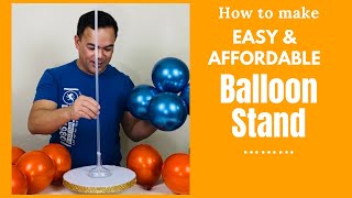 DIY Easy and Affordable Balloon StandDollar Tree Balloon StandHow to make Cheap Balloon Stand [upl. by Airednaxela]