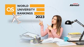 Understanding QS World University Rankings Comprehensive Insights [upl. by Nnylireg]