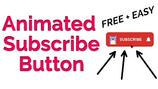 YouTube Animated Subscribe Button Template  FREE  EASY [upl. by Tally]