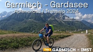 🚵‍♂️ Alpencross ⛰️ Transalp 2024 💪 Tag 1 Garmisch  Imst ☀️☀️☀️☀️ [upl. by Eve497]