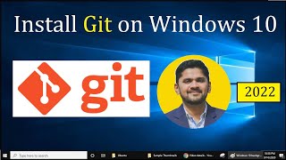 How to install Git on Windows 10  Updated 2022 [upl. by Eveleen354]