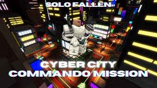 SOLO TRIUMPH CYBER CITY WITH REWORKED COMMANDO MISSION TDS [upl. by Caneghem806]