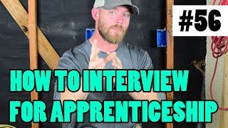 Episode 56  How To Interview For An Apprenticeship  WHAT IF I HAVE NO TOOL EXPERIENCE [upl. by Oicanata]