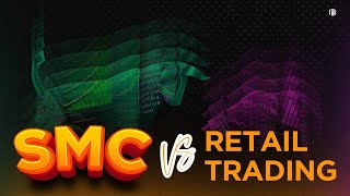 Which is Better SMC or Retail The Shocking Answer Revealed [upl. by Frulla]