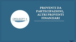 4eiiiXIIIProventi da partecipazioni altri proventi finanziari  Manuale Creasoft [upl. by Urbana343]