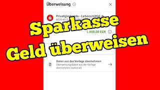 Sparkasse Geld überweisen online Banking Sparkasse App Anleitung [upl. by Buddy462]