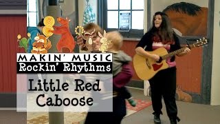 Little Red Caboose [upl. by Pattin]