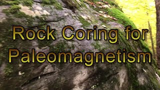 Rock Coring for Paleomagnetism [upl. by Belshin486]