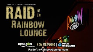 Raid of the Rainbow Lounge Official Trailer [upl. by Aneerahs]