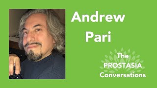 Prostasia Conversations Andrew Pari [upl. by Goetz]