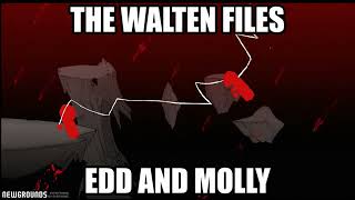 The Walten Files  Edd and Molly [upl. by Atnahsal148]