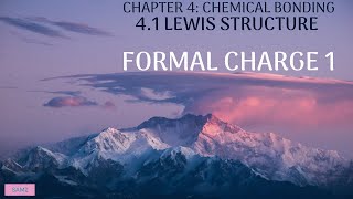 41 Lewis Structure  Formal Charge 1 [upl. by Naashom685]