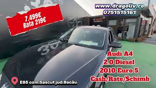 Audi A4 20 Diesel 2010 Euro 5 Preț 7499€ [upl. by Mensch]